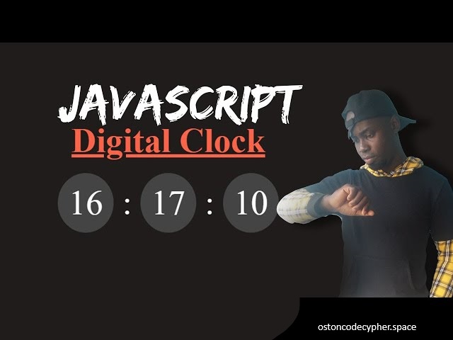 How To Create a Digital Clock Using Javascript